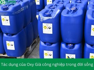 Tác dụng của Oxy Già công nghiệp trong đời sống