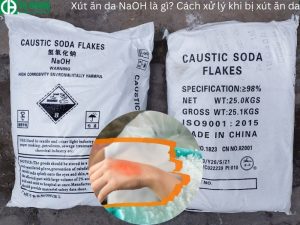 Xút ăn da NaOH là gì? Cách xử lý khi bị xút ăn da