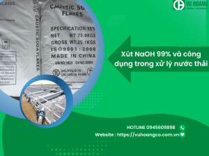 Xút NaOH 99% và công dụng trong xử lý nước thải