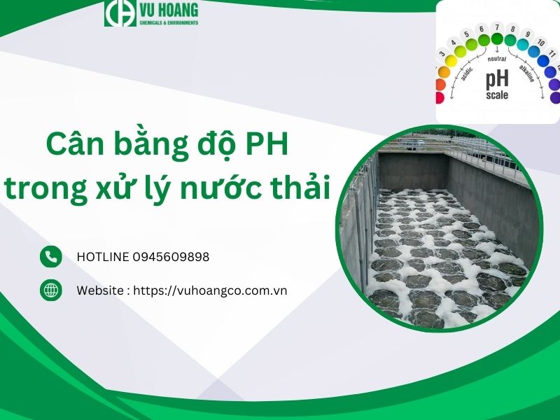 Cân bằng độ PH trong xử lý nước thải – Công ty TNHH Công nghệ Hóa chất ...