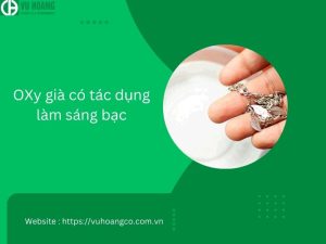 OXy già có tác dụng làm sáng bạc