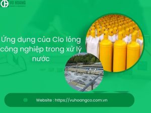 Ứng dụng của Clo lỏng công nghiệp trong xử lý nước