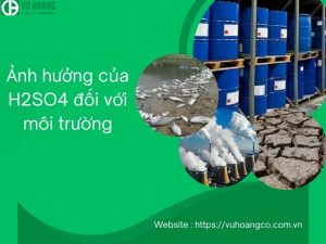 Ảnh hưởng của H2SO4 đối với môi trường