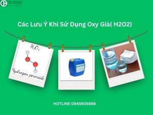 Các Lưu Ý Khi Sử Dụng Oxy Già( H2O2)