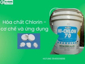 Hóa chất Chlorin - cơ chế và ứng dụng
