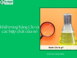 Khử trùng bằng Clo và các hợp chất của nó