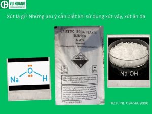 Xút là gì? Những lưu ý cần biết khi sử dụng xút vảy, xút ăn da