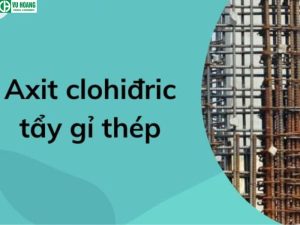 Ứng dụng của HCL tẩy gỉ thép