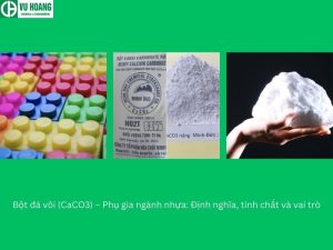 Bột đá vôi (CaCO3) – Phụ gia ngành nhựa: Định nghĩa, tính chất và vai trò
