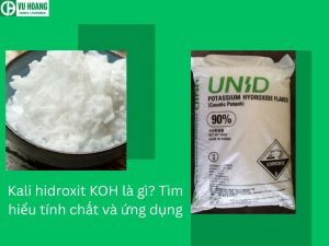 Kali hidroxit KOH là gì? Tìm hiểu tính chất và ứng dụng