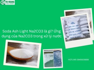 Soda Ash Light Na2CO3 là gì? Ứng dụng của Na2CO3 trong xử lý nước