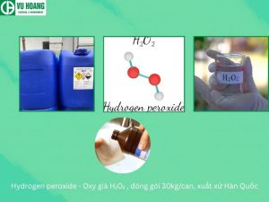 Hydrogen peroxide - Oxy già H₂O₂ , đóng gói 30kg/can, xuất xứ Hàn Quốc