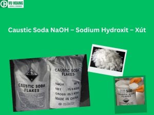 Caustic Soda NaOH – Sodium Hydroxit – Xút