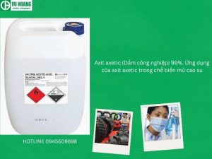 Axit axetic (Dấm công nghiệp) 99%. Ứng dụng của axit axetic trong chế biến mủ cao su