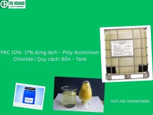 PAC 10%- 17% dung dịch – Poly Aluminium Chloride | Quy cách: Bồn – Tank