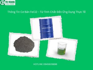 Thông Tin Cơ Bản FeCl2 – Từ Tính Chất Đến Ứng Dụng Thực Tế