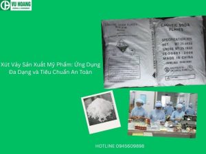 Xút Vảy Sản Xuất Mỹ Phẩm: Ứng Dụng Đa Dạng và Tiêu Chuẩn An Toàn