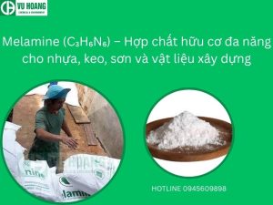 Melamine (C₃H₆N₆) – Hợp chất hữu cơ đa năng cho nhựa, keo, sơn và vật liệu xây dựng