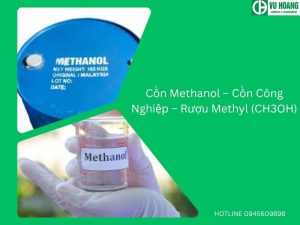 Cồn Methanol – Cồn Công Nghiệp – Rượu Methyl (CH3OH)