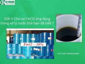 (Sắt II Clorua) FeCl2 ứng dụng trong xử lý nước thải bạn đã biết ?