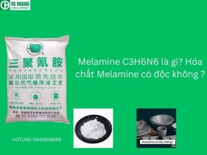 C3H6N6 - Melaminlà gì? Hóa chất Melamine có độc không ?