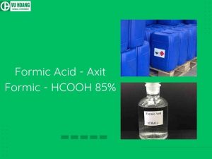 Formic Acid - Axit Formic - HCOOH 85%