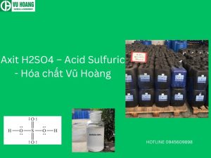 Axit H2SO4 – Acid Sulfuric - Hóa chất Vũ Hoàng