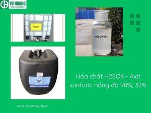 Hóa chất H2SO4 - Axit sunfuric nồng độ 98%, 32%