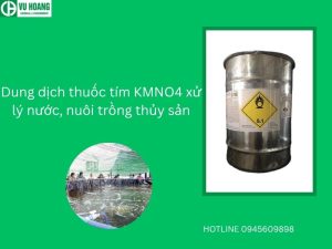 Dung dịch thuốc tím KMNO4 xử lý nước, nuôi trồng thủy sản
