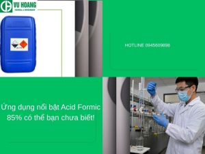Ứng dụng nổi bật Acid Formic 85% có thể bạn chưa biết!