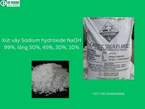 Xút vảy Sodium hydroxide NaOH 99%, lỏng 50%, 45%, 30%, 10%